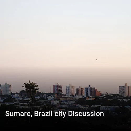 Sumare, Brazil city Discussion