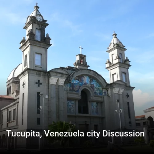 Tucupita, Venezuela city Discussion