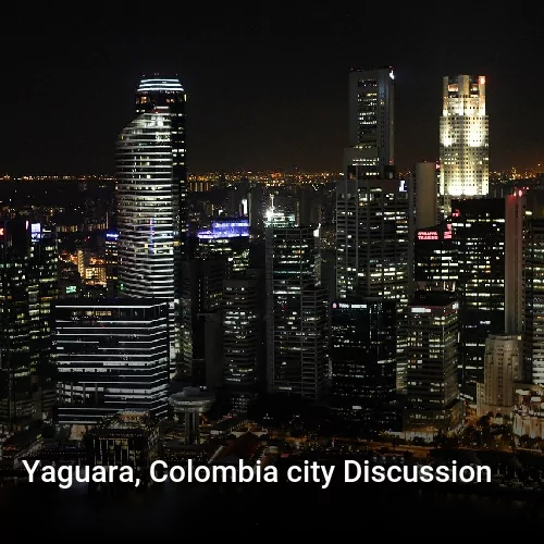 Yaguara, Colombia city Discussion