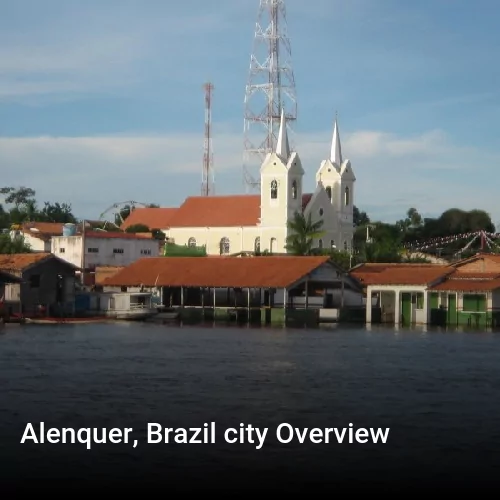 Alenquer, Brazil city Overview