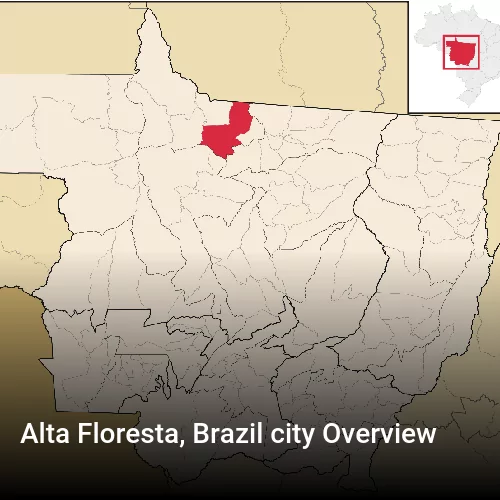 Alta Floresta, Brazil city Overview