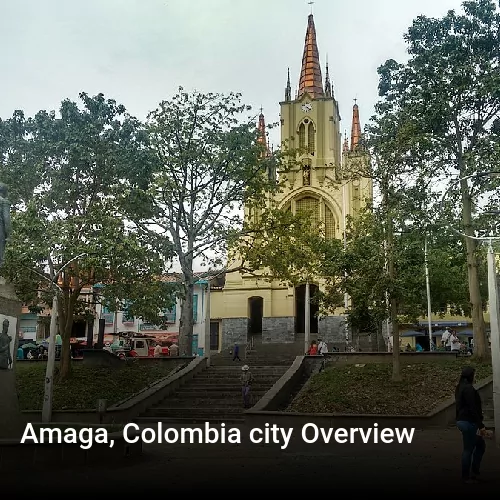 Amaga, Colombia city Overview