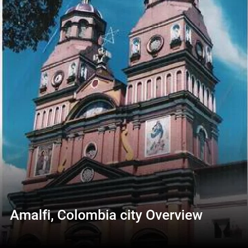 Amalfi, Colombia city Overview