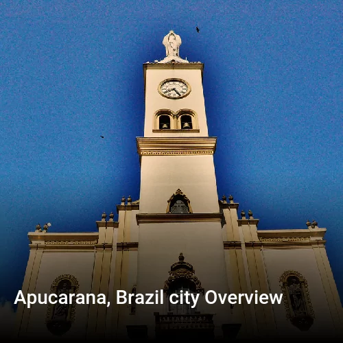 Apucarana, Brazil city Overview