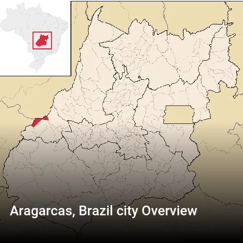 Aragarcas, Brazil city Overview