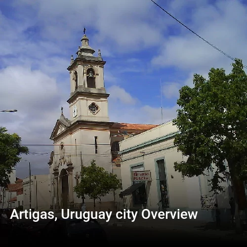 Artigas, Uruguay city Overview
