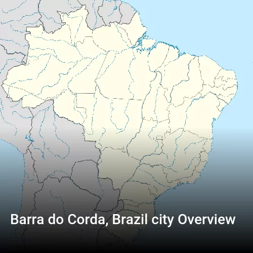 Barra do Corda, Brazil city Overview