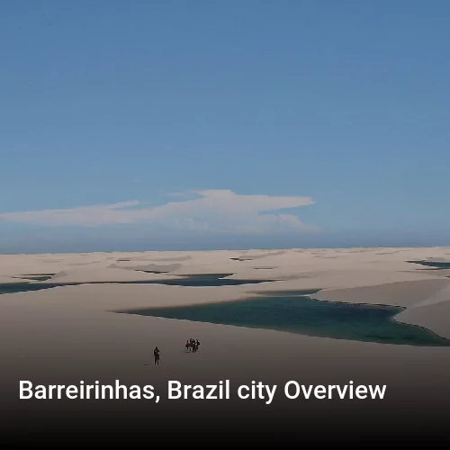 Barreirinhas, Brazil city Overview