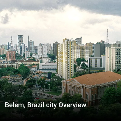 Belem, Brazil city Overview