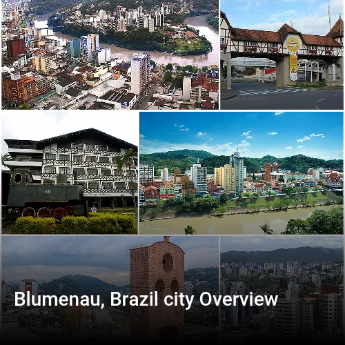 Blumenau, Brazil city Overview