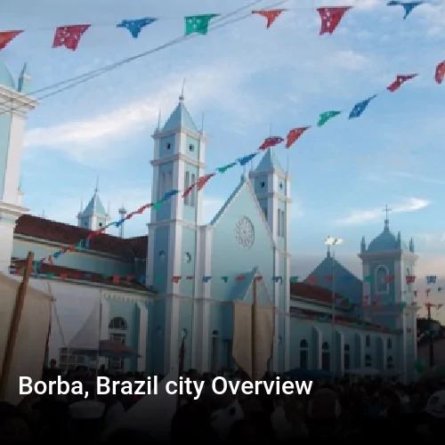 Borba, Brazil city Overview