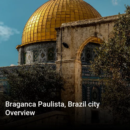 Braganca Paulista, Brazil city Overview