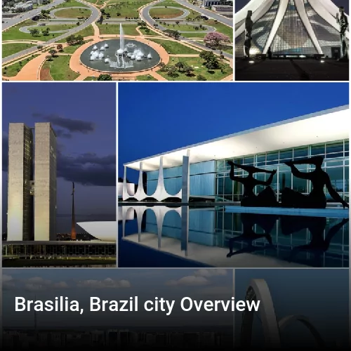 Brasilia, Brazil city Overview