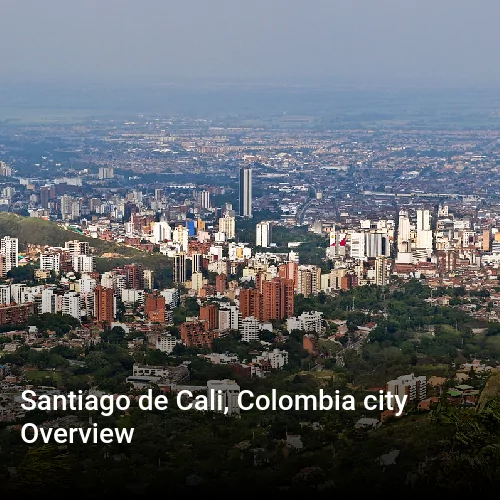 Santiago de Cali, Colombia city Overview