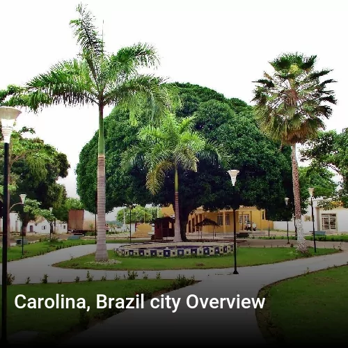 Carolina, Brazil city Overview