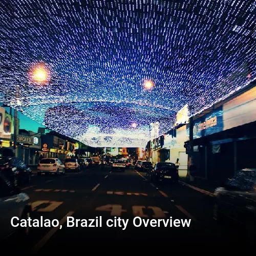 Catalao, Brazil city Overview