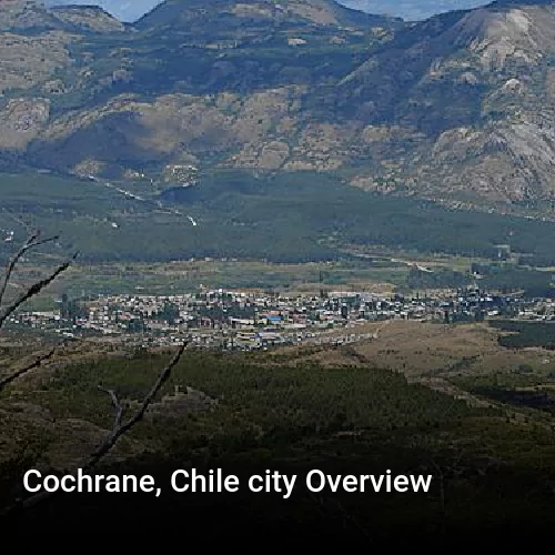 Cochrane, Chile city Overview