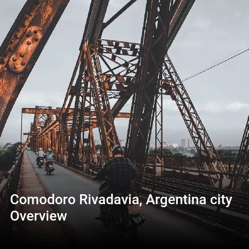 Comodoro Rivadavia, Argentina city Overview