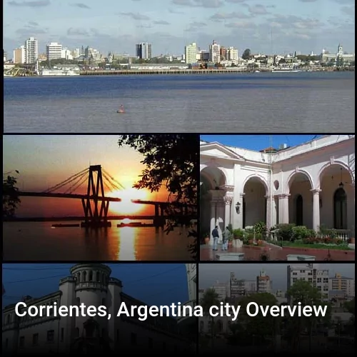 Corrientes, Argentina city Overview
