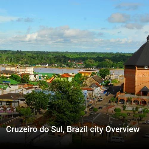 Cruzeiro do Sul, Brazil city Overview