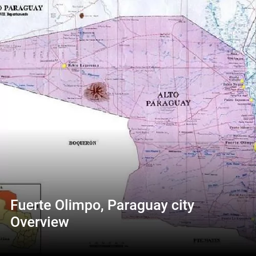 Fuerte Olimpo, Paraguay city Overview