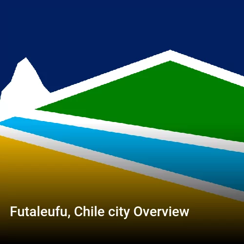 Futaleufu, Chile city Overview