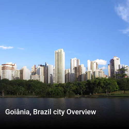 Goiânia, Brazil city Overview