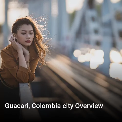 Guacari, Colombia city Overview