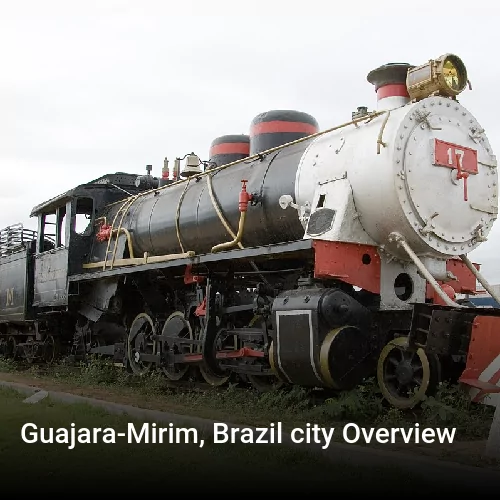 Guajara-Mirim, Brazil city Overview