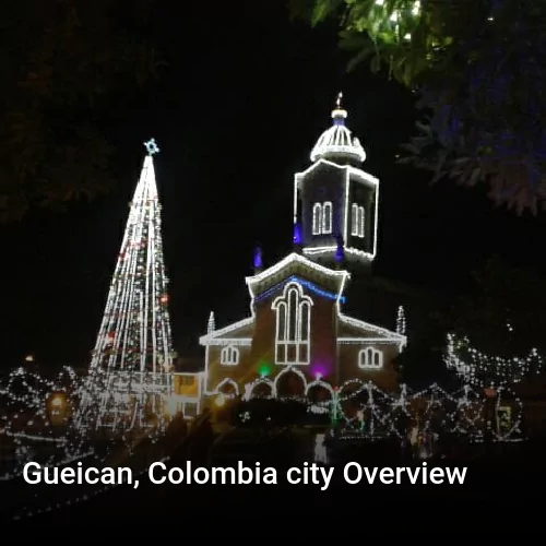 Gueican, Colombia city Overview