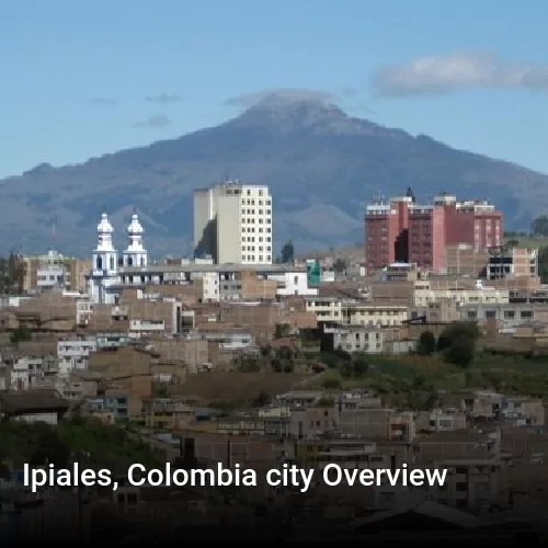 Ipiales, Colombia city Overview