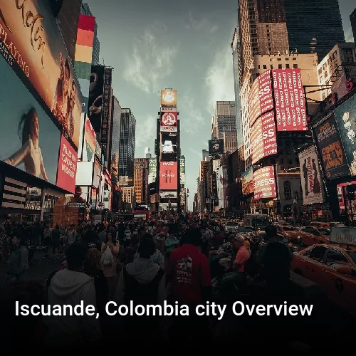 Iscuande, Colombia city Overview