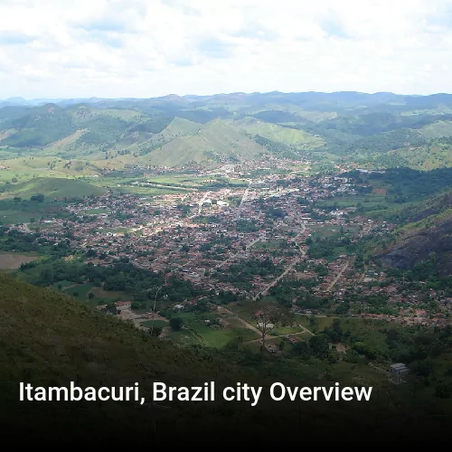 Itambacuri, Brazil city Overview