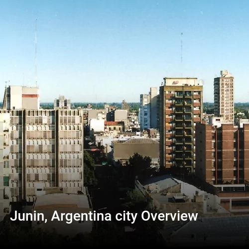 Junin, Argentina city Overview