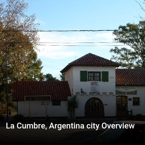 La Cumbre, Argentina city Overview