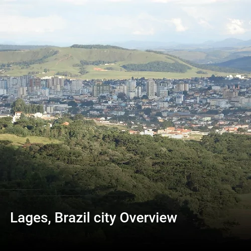 Lages, Brazil city Overview