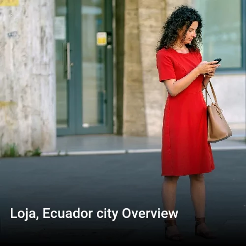 Loja, Ecuador city Overview