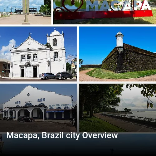 Macapa, Brazil city Overview