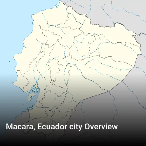 Macara, Ecuador city Overview