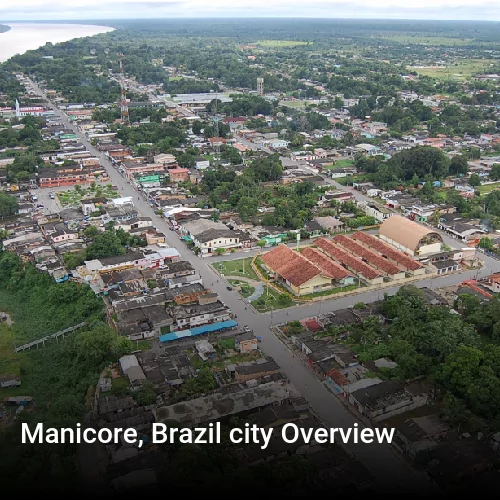Manicore, Brazil city Overview