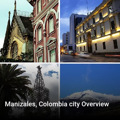 Manizales, Colombia city Overview
