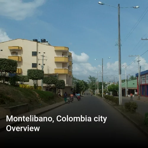 Montelibano, Colombia city Overview