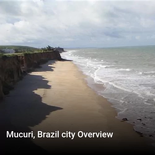 Mucuri, Brazil city Overview