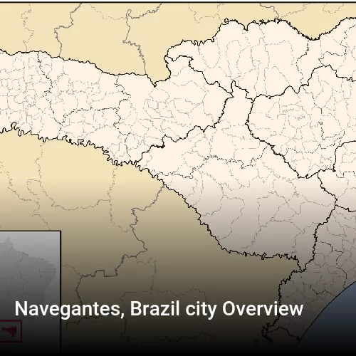 Navegantes, Brazil city Overview