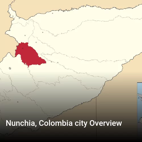 Nunchia, Colombia city Overview