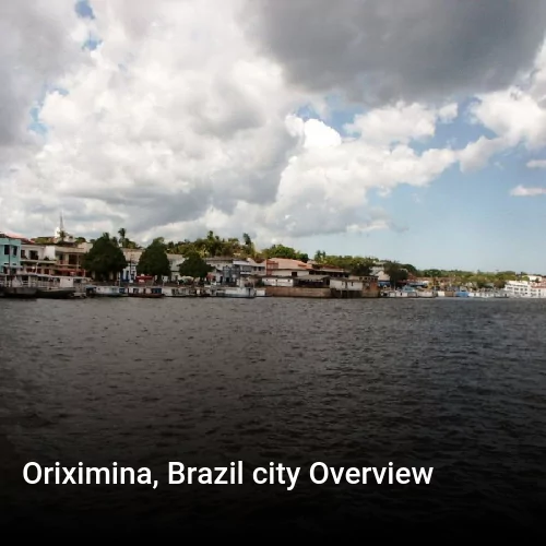 Oriximina, Brazil city Overview