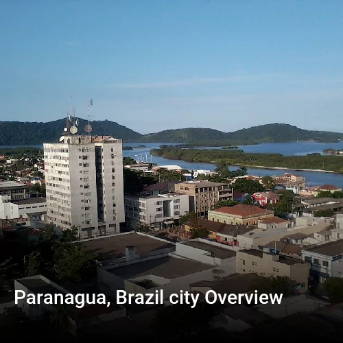 Paranagua, Brazil city Overview