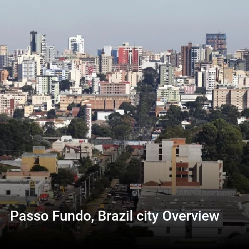 Passo Fundo, Brazil city Overview