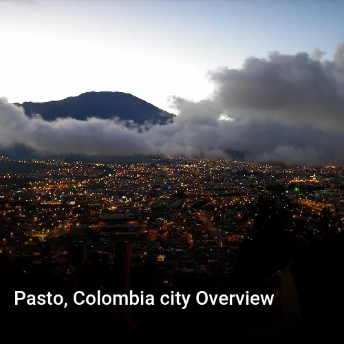Pasto, Colombia city Overview