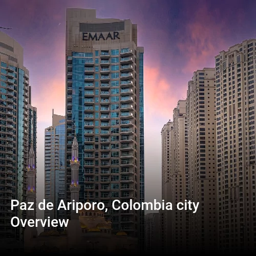 Paz de Ariporo, Colombia city Overview